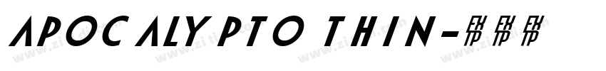 Apocalypto Thin字体转换